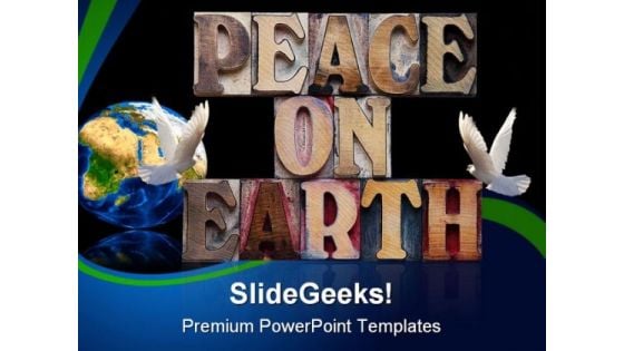 Peace On Earth Globe PowerPoint Backgrounds And Templates 0111