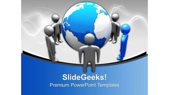 Peoples Standing Around Globe Leadership PowerPoint Templates Ppt Backgrounds For Slides 0113