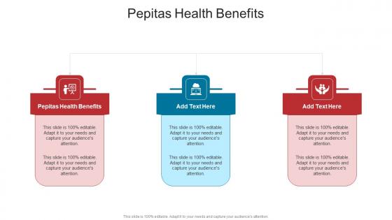 Pepitas Health Benefits In Powerpoint And Google Slides Cpb