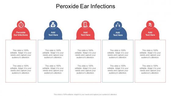 Peroxide Ear Infections In Powerpoint And Google Slides Cpb