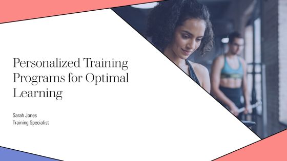 Personalized Training Programs For Optimal Learning PPT Slides AT