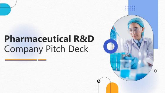 Pharmaceutical R And D Company Pitch Deck Ppt Template