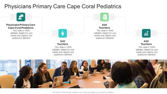 Physicians Primary Care Cape Coral Pediatrics In Powerpoint And Google Slides Cpb