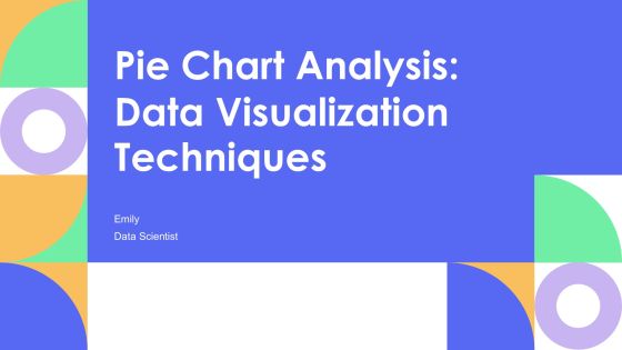 Pie Chart Analysis Data Visualization Techniques PPT Presentation AT