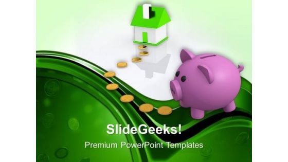 Piggy Bank And House Finance PowerPoint Templates And PowerPoint Themes 1012