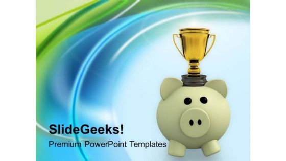 Piggy Bank And Trophy Winner PowerPoint Templates Ppt Backgrounds For Slides 0313