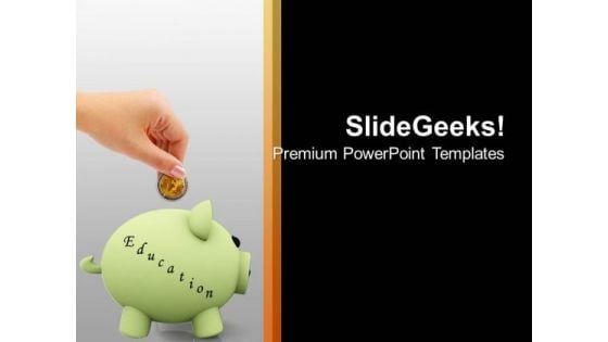 Piggy Bank Education And Hand Success PowerPoint Templates Ppt Backgrounds For Slides 0213 Piggy Bank Education And Hand Success PowerPoint Templates Ppt Backgrounds For Slides 0213