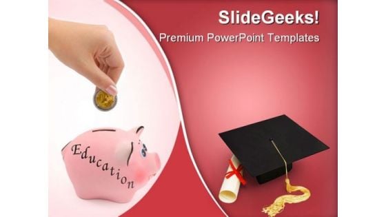 Piggy Bank Education PowerPoint Templates And PowerPoint Backgrounds 0411