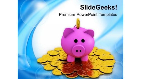Piggy Bank On Dollar Coins Savings PowerPoint Templates Ppt Backgrounds For Slides 0213 Piggy Bank On Dollar Coins Savings PowerPoint Templates Ppt Backgrounds For Slides 0213