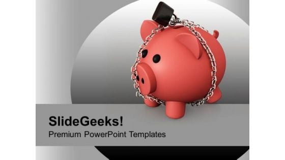 Piggy Bank With Chain Lock Saving PowerPoint Templates Ppt Backgrounds For Slides 1212