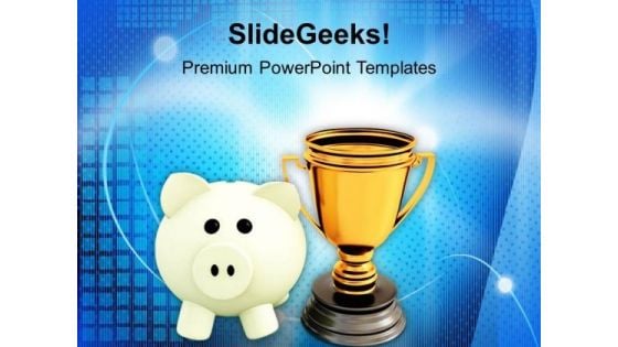 Piggy Bank With Trophy Winner Success PowerPoint Templates Ppt Backgrounds For Slides 0113