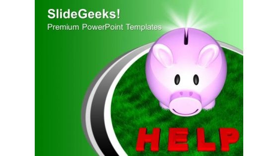 Piggy Bank With Word Help PowerPoint Templates Ppt Backgrounds For Slides 0713