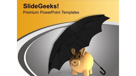 Piggy With Umbrella Save Money PowerPoint Templates Ppt Backgrounds For Slides 0413