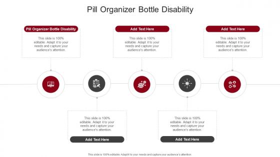 Pill Organizer Bottle Disability In Powerpoint And Google Slides Cpb