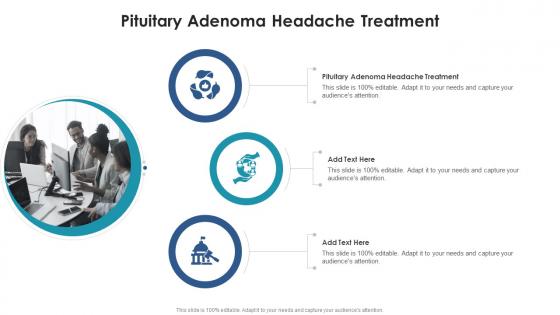 Pituitary Adenoma Headache Treatment In Powerpoint And Google Slides Cpb