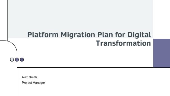 Platform Migration Plan For Digital Transformation PPT Graphics AT