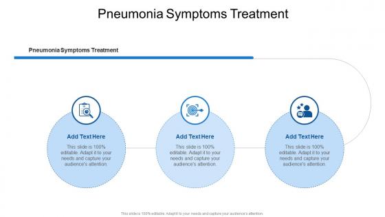 Pneumonia Symptoms Treatment In Powerpoint And Google Slides Cpb