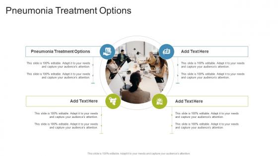 Pneumonia Treatment Options In Powerpoint And Google Slides Cpb