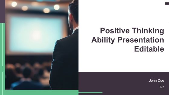 Positive Thinking Ability Presentation Editable PPT Example AT