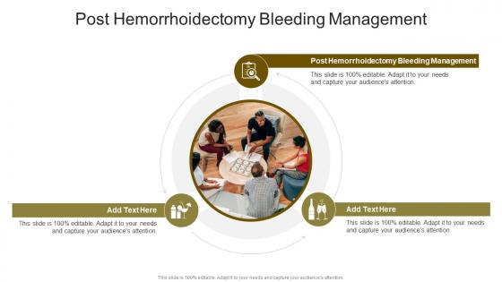 Post Hemorrhoidectomy Bleeding Management In Powerpoint And Google Slides Cpb