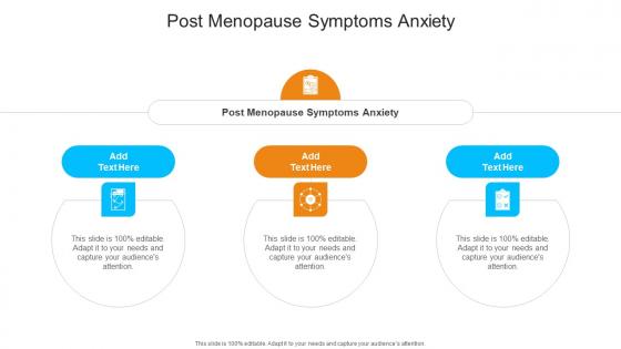 Post Menopause Symptoms Anxiety In Powerpoint And Google Slides Cpb