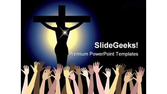 Power Of Jesus Christ Religion PowerPoint Templates And PowerPoint Backgrounds 0411