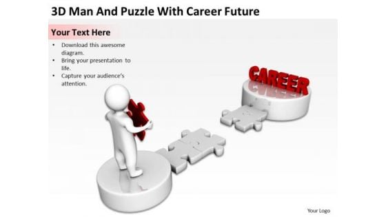 PowerPoint Business 3d Man And Puzzle With Career Future Slides