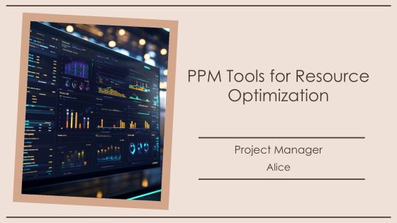 Ppm Tools For Resource Optimization PPT Presentation AT