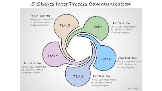 Ppt Slide 5 Stages Inter Process Communication Business Diagrams