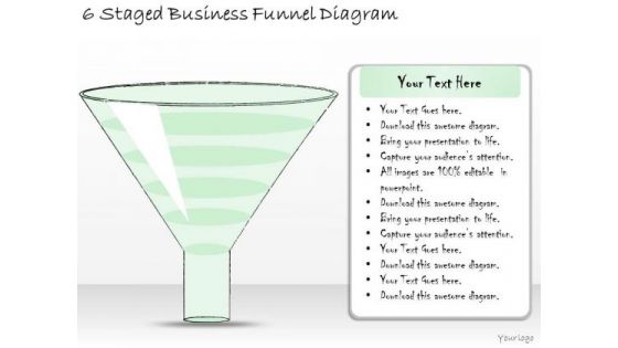 Ppt Slide 6 Staged Business Funnel Diagram Diagrams