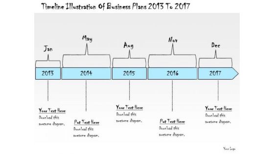 Ppt Slide Timeline Illustration Of Business Plans 2013 To 2017 Ppt Slide Timeline Illustration Of Business Plans 2013 To 2017