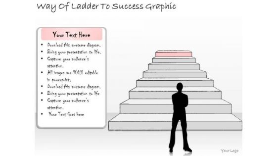 Ppt Slide Way Of Ladder To Success Graphic Business Diagrams