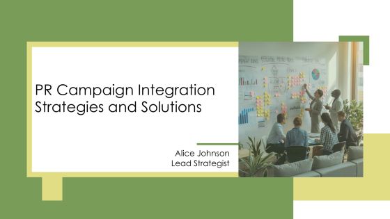 Pr Campaign Integration Strategies And Solutions PPT Presentation AT