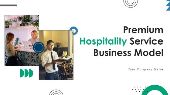 Premium Hospitality Service Business Model Powerpoint Ppt Template Bundles BMC V Premium Hospitality Service Business Model Powerpoint Ppt Template Bundles BMC V