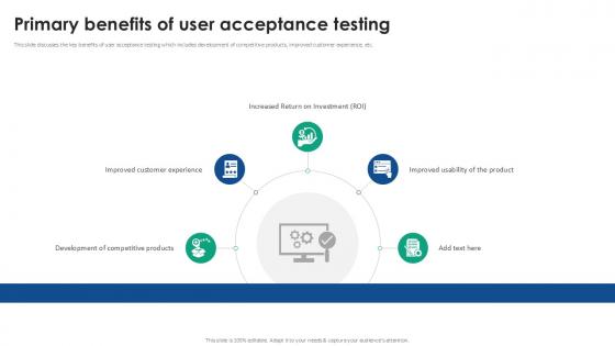 Primary Benefits Of User Acceptance Testing Strategies Ppt Sample Primary Benefits Of User Acceptance Testing Strategies Ppt Sample