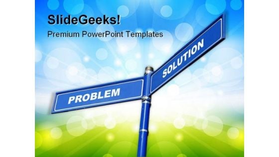 Problem And Solution Signs Metaphor PowerPoint Themes And PowerPoint Slides 0811