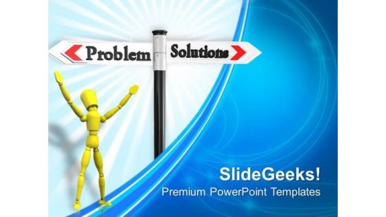 Problem Solutions Business PowerPoint Templates And PowerPoint Themes 1012