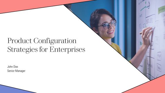 Product Configuration Strategies For Enterprises PPT Outline AT
