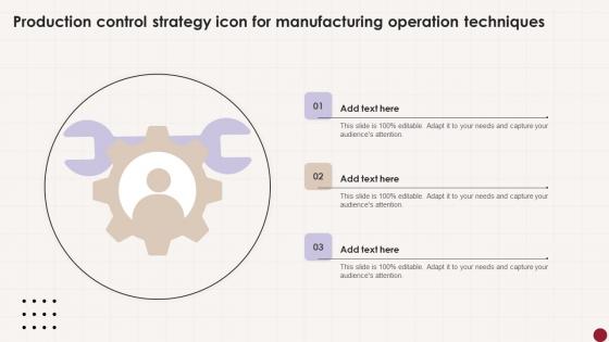 Production Control Strategy Icon For Manufacturing Operation Techniques Brochure Pdf