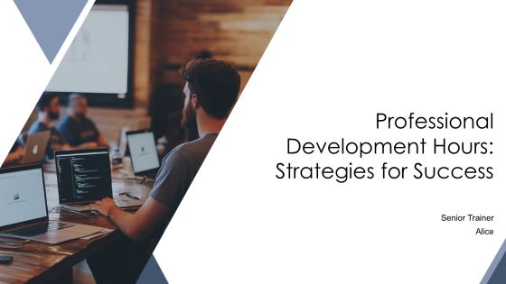 Professional Development Hours Strategies For Success PPT Example AT