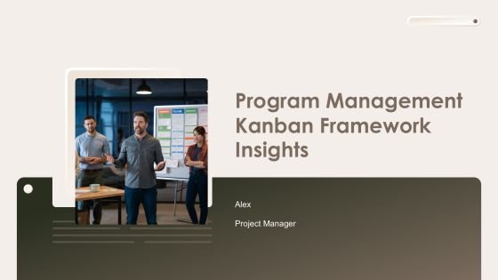 Program Management Kanban Framework Insights PPT Slides AT