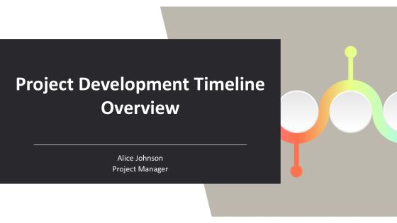 Project Development Timeline Overview PPT Summary AT
