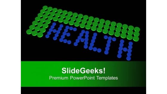 Protect Your Health With Medicine PowerPoint Templates Ppt Backgrounds For Slides 0413