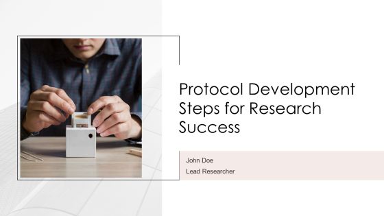 Protocol Development Steps For Research Success PPT Example AT