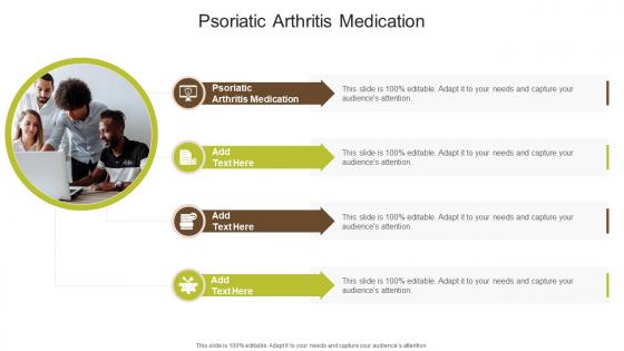 Psoriatic Arthritis Medication In Powerpoint And Google Slides Cpb