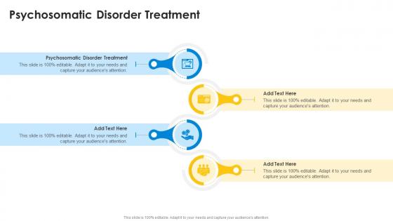 Psychosomatic Disorder Treatment In Powerpoint And Google Slides Cpb Psychosomatic Disorder Treatment In Powerpoint And Google Slides Cpb