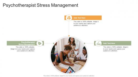 Psychotherapist Stress Management In Powerpoint And Google Slides Cpb
