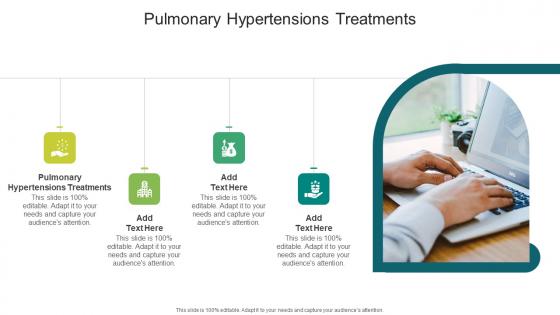 Pulmonary Hypertensions Treatments In Powerpoint And Google Slides Cpb