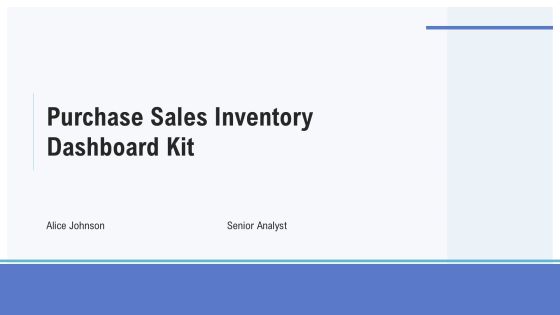 Purchase Sales Inventory Dashboard Kit PPT Demonstration AT