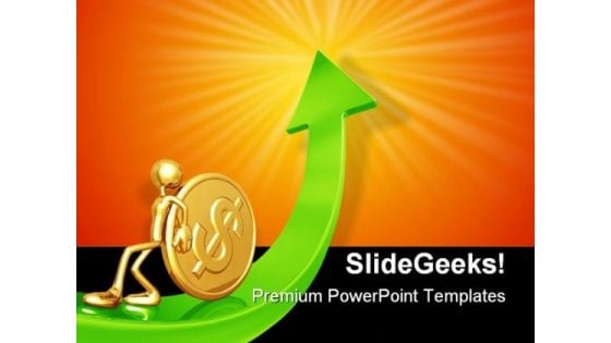 Pushing Gold Dollar Coin Up Business PowerPoint Themes And PowerPoint Slides 0411